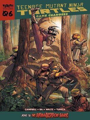 cover image of Teenage Mutant Ninja Turtles: Reborn Volume 6